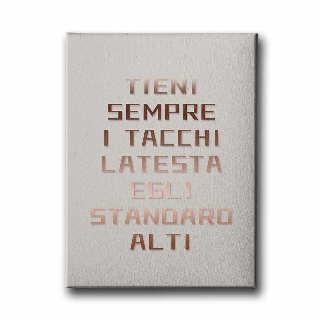 Tient Sempre I Tacchi Latesta Egli Standard Alti Canvas Tablo