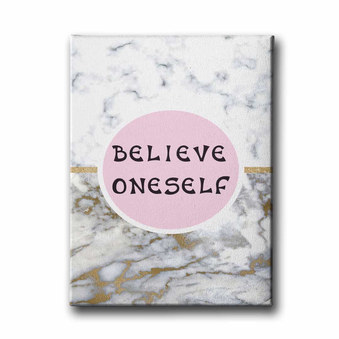 Believe Oneself Canvas Tablo